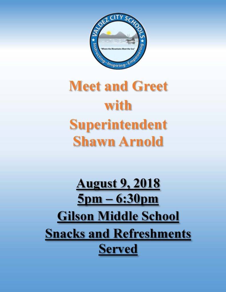 Meet and Greet Valdez Superintendent Arnold 8/9