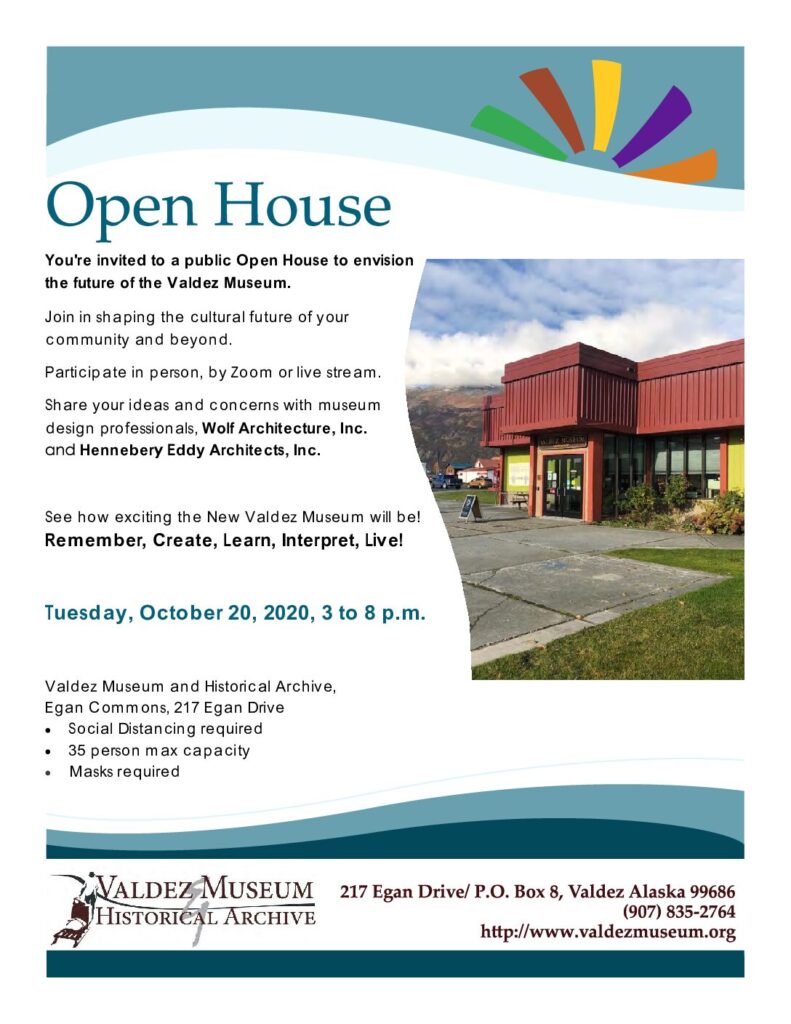 Valdez Museum Open House 10/20/20 3:00-8:00pm