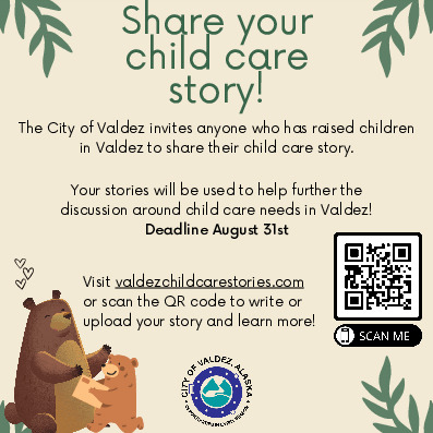 City of Valdez is Looking for Child Care Stories